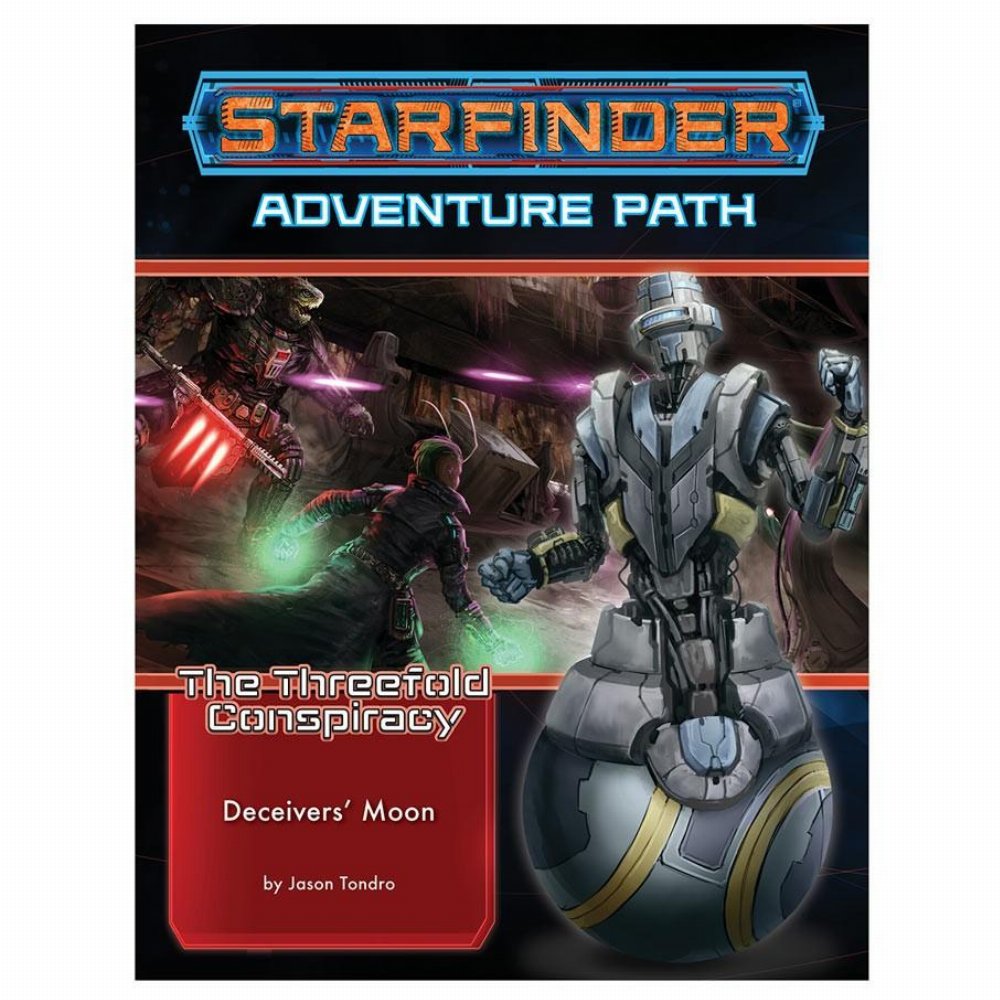 Starfinder – Adventure Path: Deceivers’ Moon (The Threefold Conspiracy 3 of 6)