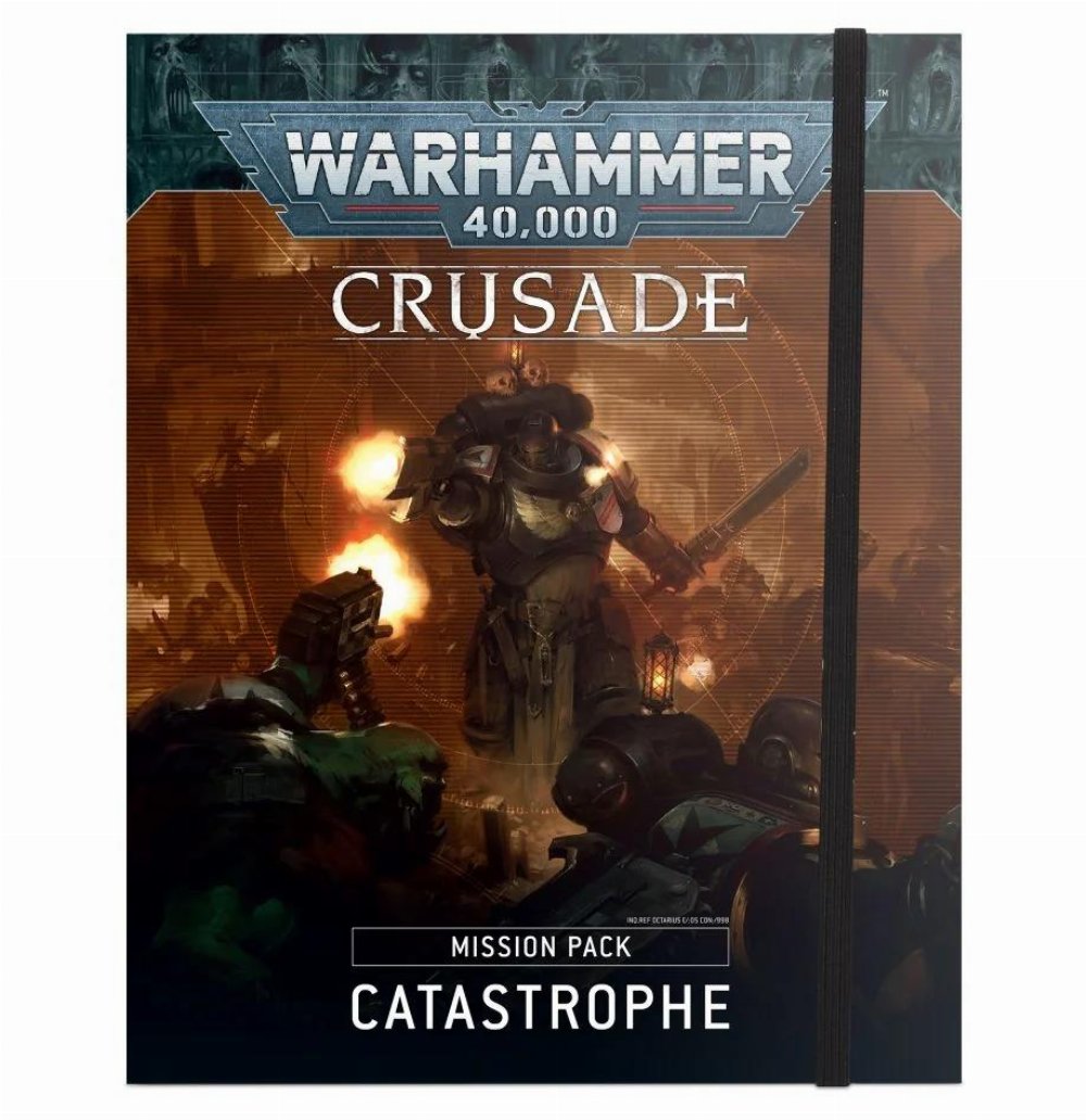 Warhammer 40000 – Crusade Mission Pack: Catastrophe