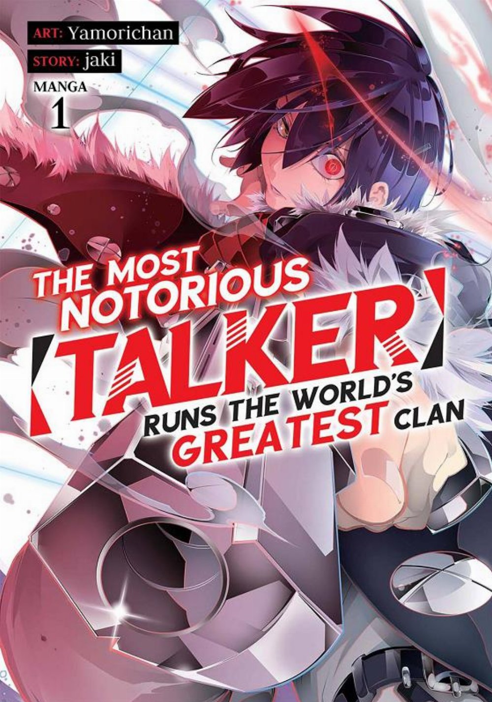 The Most Notorious Talker Runs The World’s Greatest Clan Vol. 1