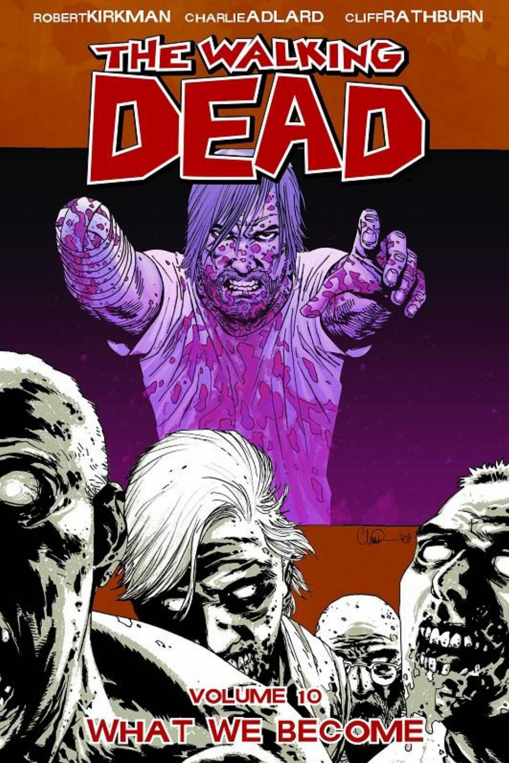 The Walking Dead Vol. 10 What We Become TP