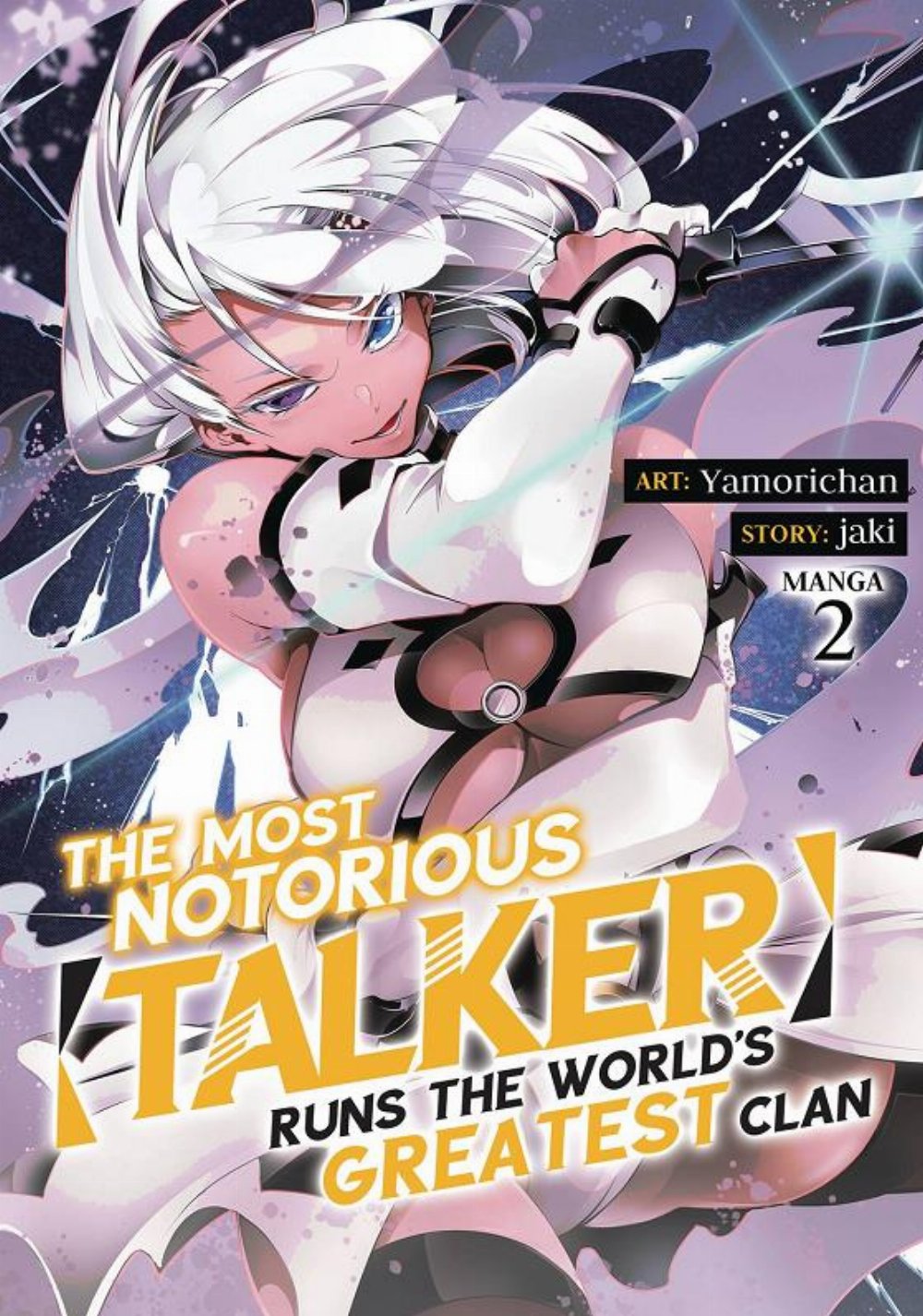 The Most Notorious Talker Runs The World’s Greatest Clan Vol. 2