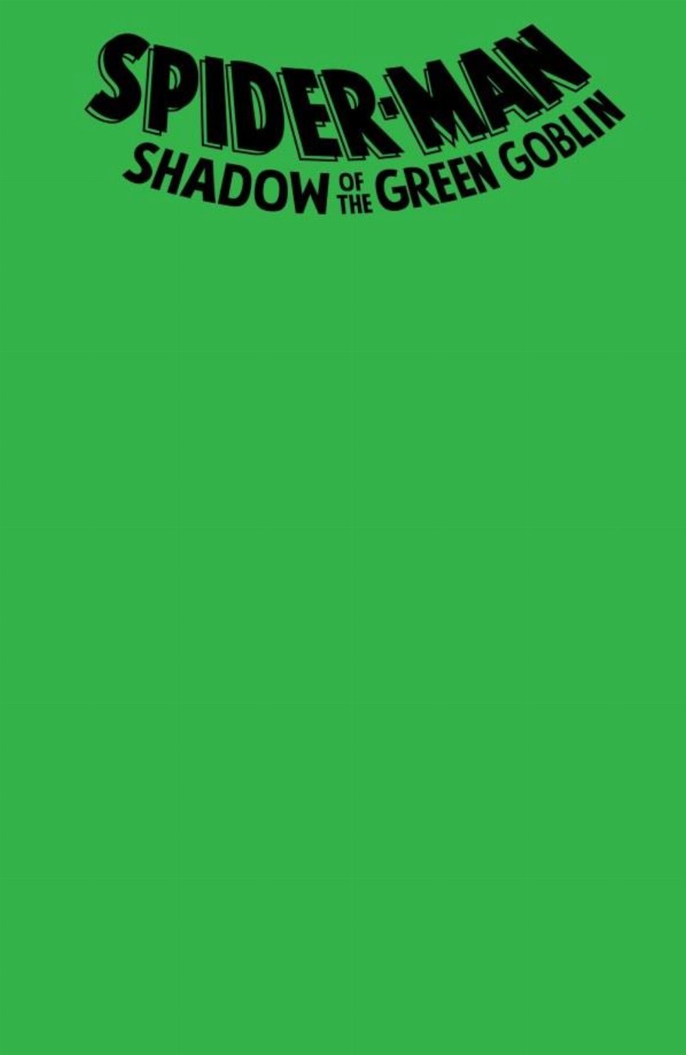 Τεύχος Κόμικ Spider-Man Shadow Of The Green Goblin #1 Blank Variant Cover