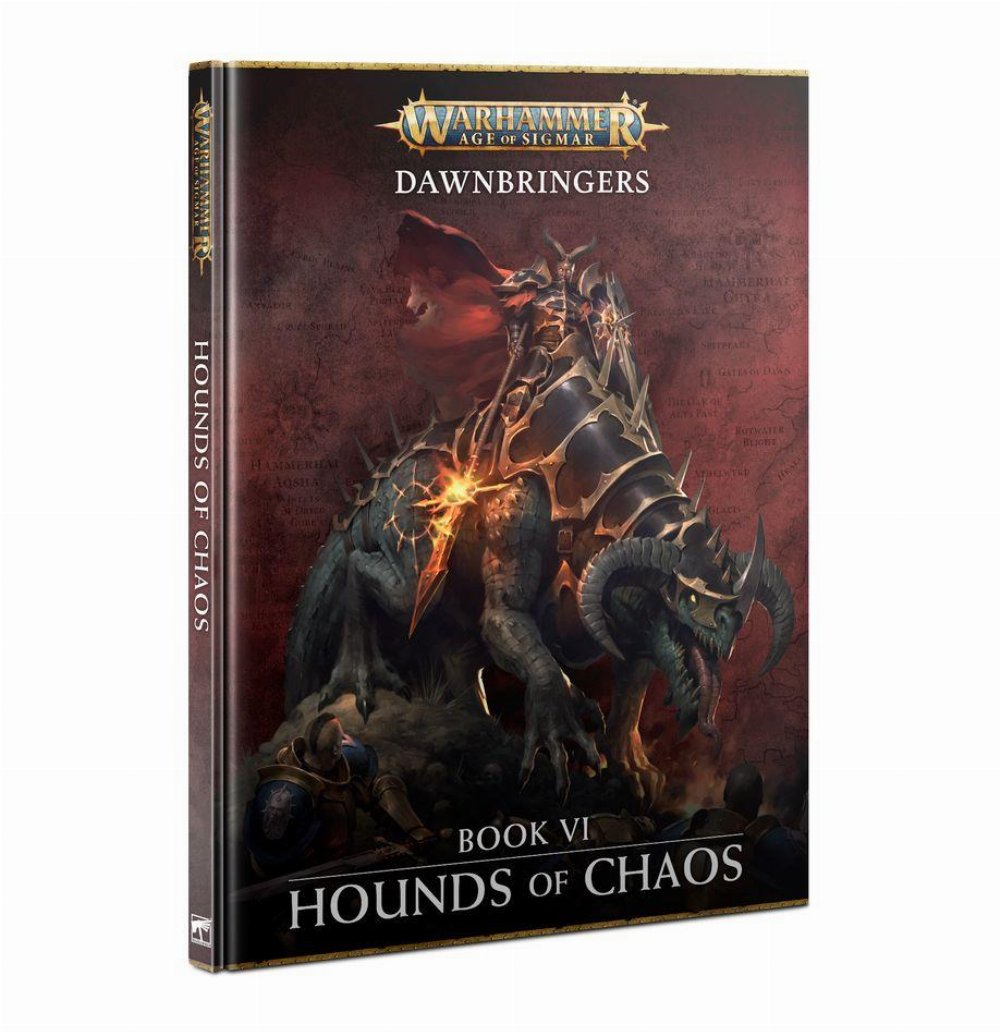 Warhammer Age of Sigmar – Dawnbringers: Book 6 Hounds of Chaos