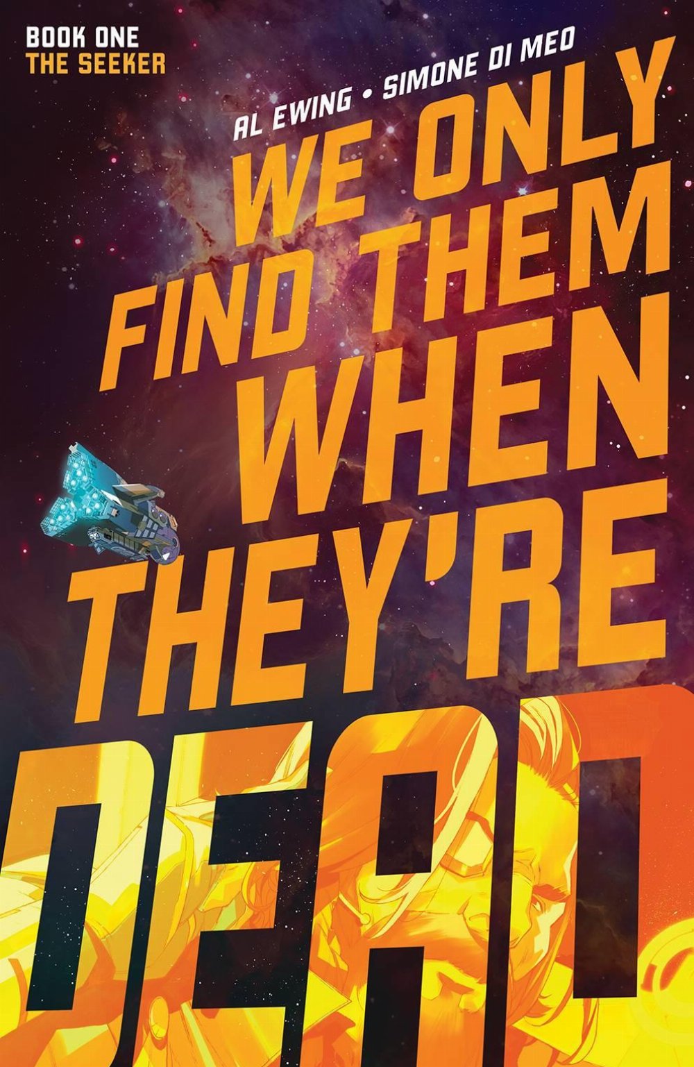 Εικονογραφημένος Τόμος We Only Find Them When They’re Dead Vol. 1